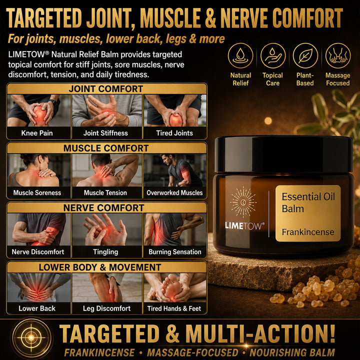 LIMETOW® NATURAL RELIEF BALM! TARGETED COMFORT FOR JOINT, MUSCLE & NERVE PAIN!